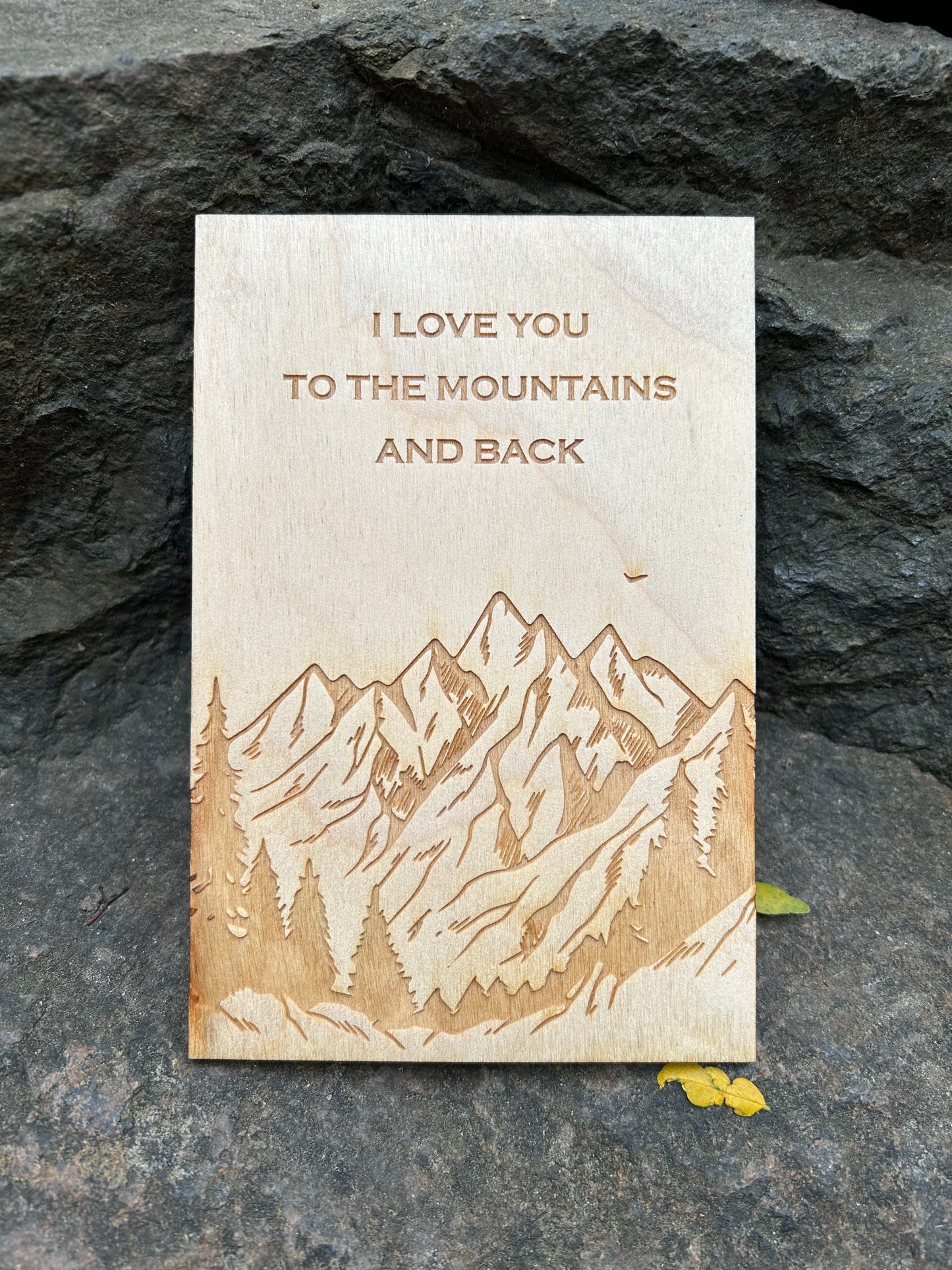 I Love You To The Mountains & Back Wood Card