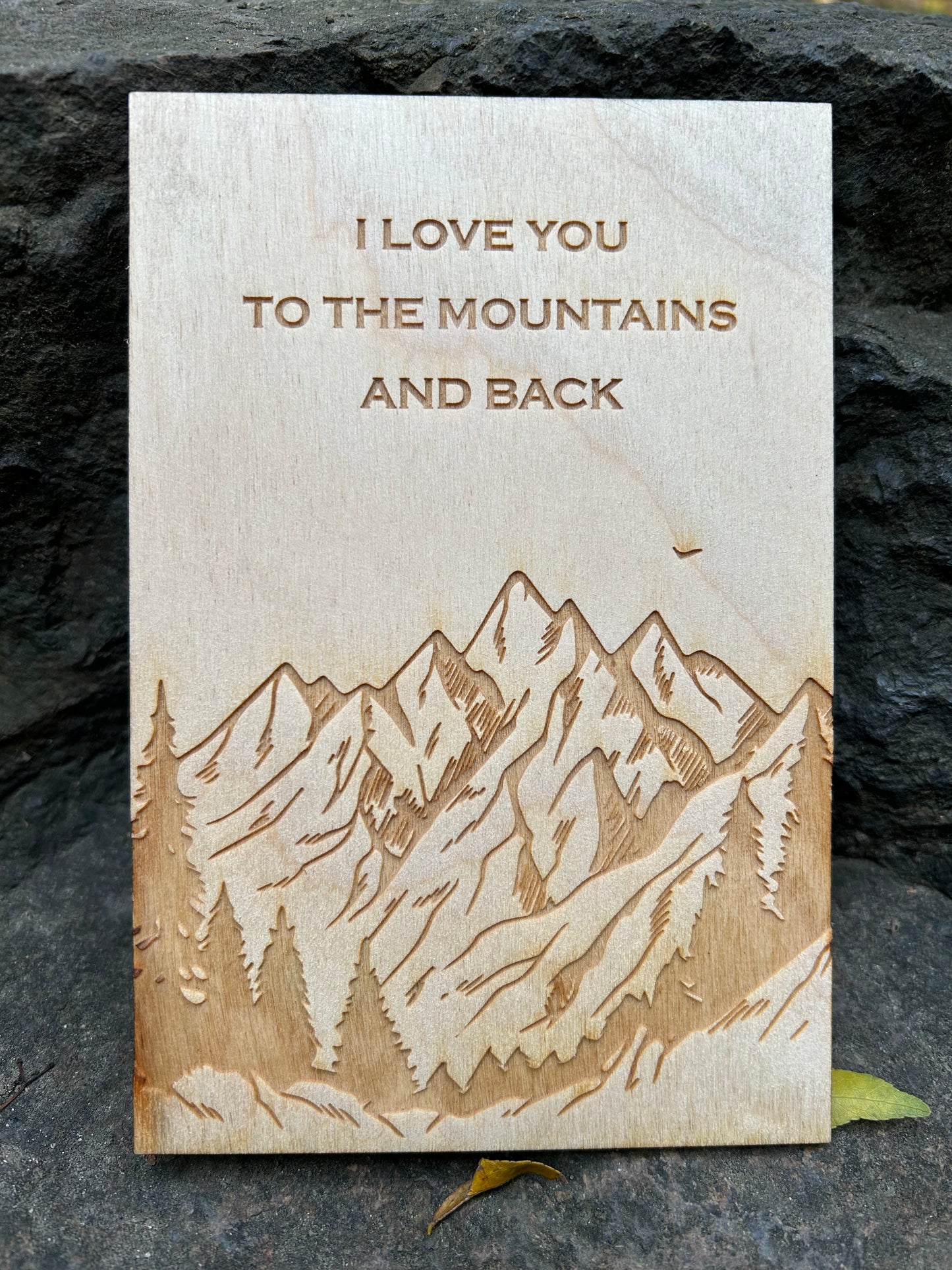 I Love You To The Mountains & Back Wood Card